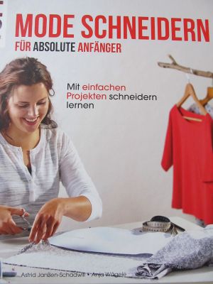 Topp - Mode schneidern für absolute Anfänger